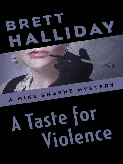 Title details for A Taste for Violence by Brett Halliday - Available